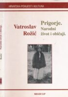 Prigorje. Narodni život i običaji