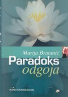 Paradoks odgoja : studije i eseji