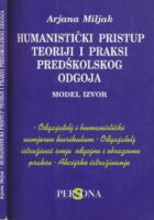 Humanistički pristup teoriji i praksi predškolskog odgoja : model Izvor