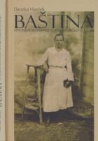 Baština : etnografski zapisi iz gornjostubičkoga kraja