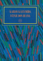 Učenje don Huana: znanje indijanaca Jaki