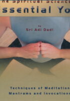 The Spiritual Science of Essential Yoga