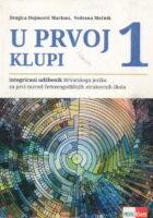 U prvoj klupi 1 Integrirani udžbenik Hrvatskog jezika za prvi razred četverogodišnjih strukovnih škola