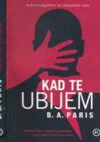 Kad te ubijem