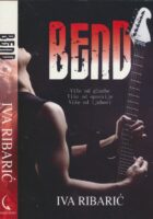 Bend : više od glazbe, više od opsesije, više od ljubavi