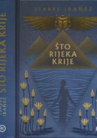 Što rijeka krije : tajne Nila
