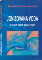 Jonizova voda - život bez bolesti