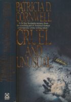 Cruel and Unusual