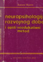 Neuropsihologija razvojnog doba i opšti needukativni metod